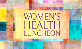 Women’s Health Luncheon