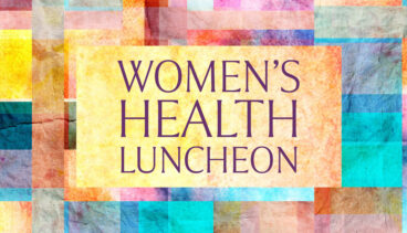 Women’s Health Luncheon