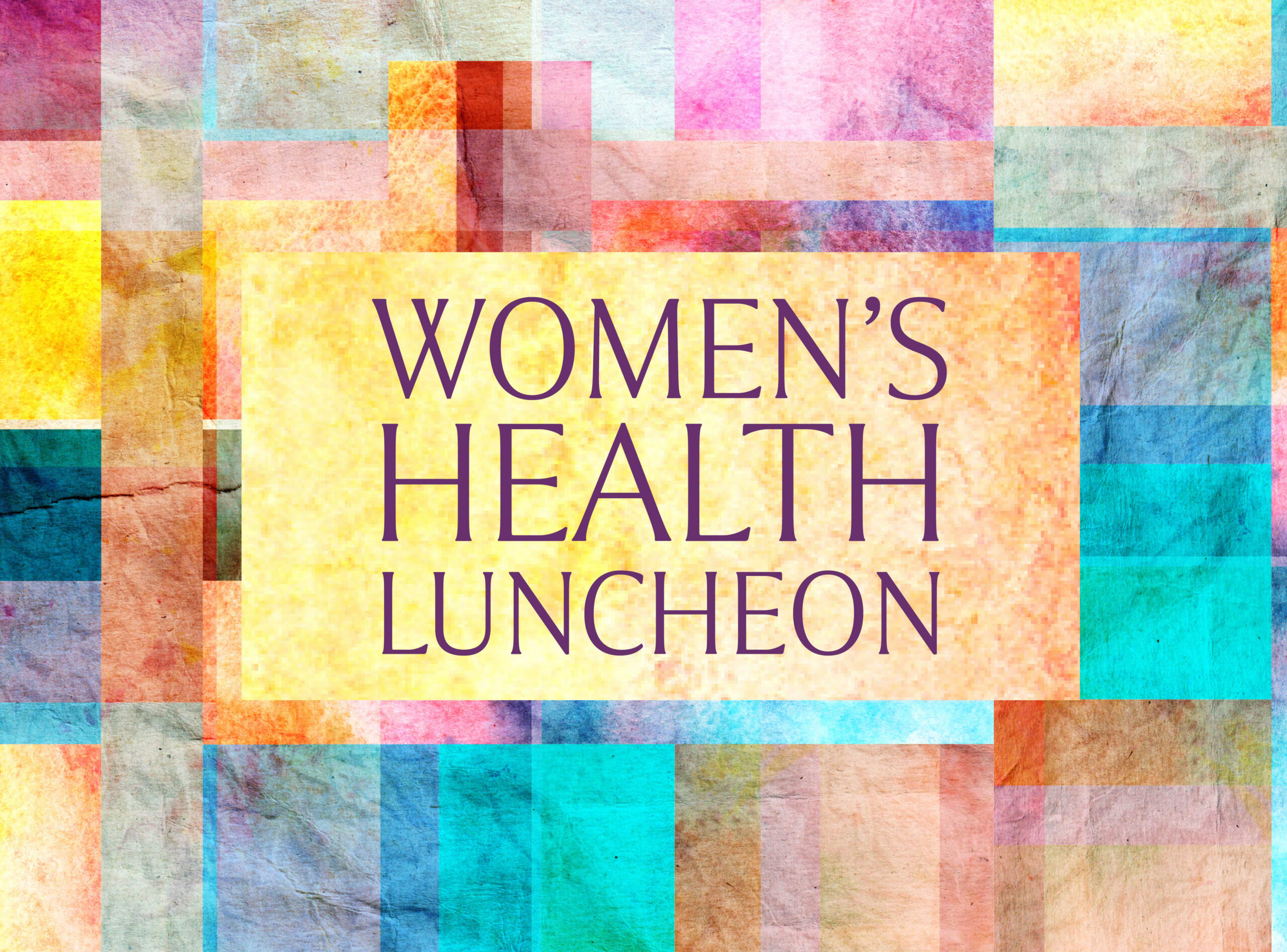 Women’s Health Luncheon